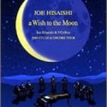 a Wish to the Moon Joe Hisaishi 9 cellos 2003 ETUDE&ENCORE TOUR 2003